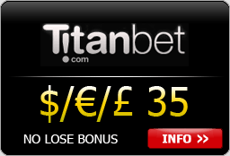 Titan Bet free $/&euro;/&pound; 25 no lose bet no deposit betting bonus