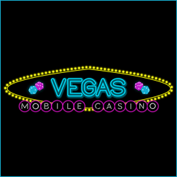 Vegas Mobile Casino 200% up to €/$ 500 + 50 Free Spins