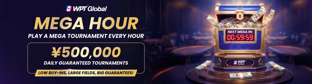 WPT Global Mega Hour: Hourly Poker Action with Low Buy-ins and Big Guarantees