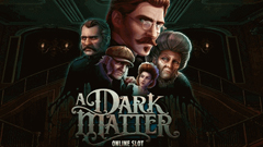 A Dark Matter (Microgaming)