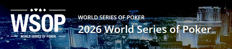 WSOP 2026 Begins Today: The Biggest Poker Event in the World is Back