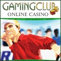 Gaming Club Casino promotion