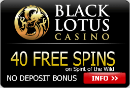 Black Lotus Casino No Deposit Bonus Spins Black Lotus Casino No Deposit Bonus Spins