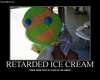 retarded ice cream.jpg